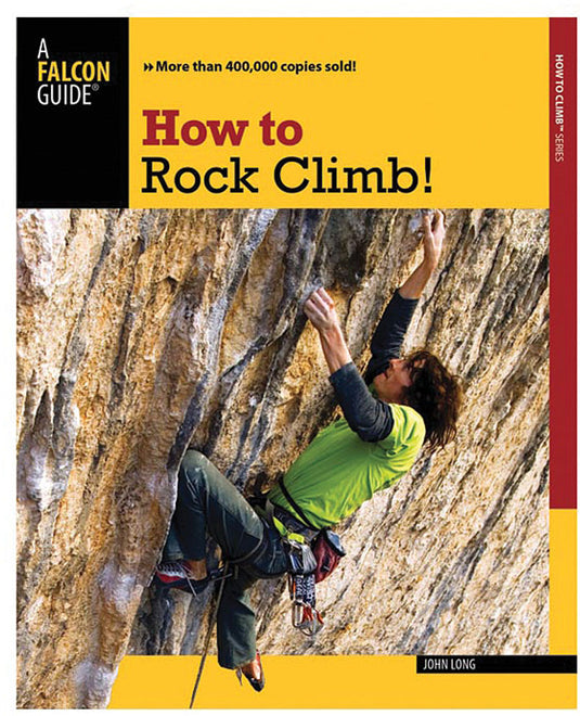 Globe Pequot Press Climbing: The Ultimate Mountain Guide Manual by Marc Chauvin and Rob Coppolillo