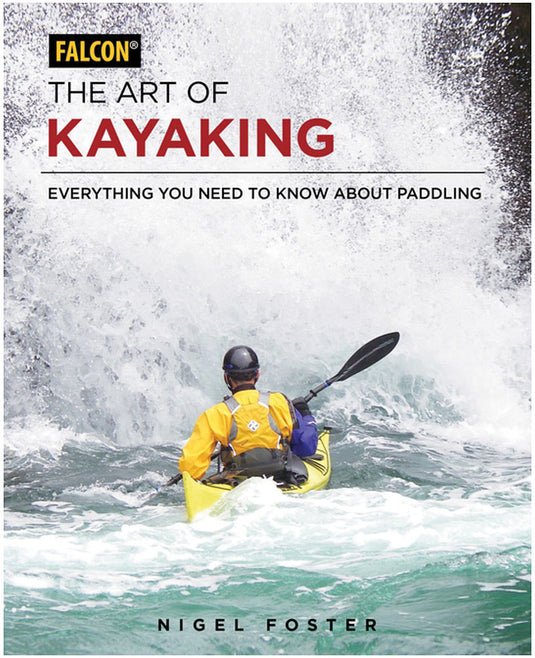 Sea Kayaking 2nd Edition: A Comprehensive Guide to Paddling and Water Sports by Derek Hutchinson