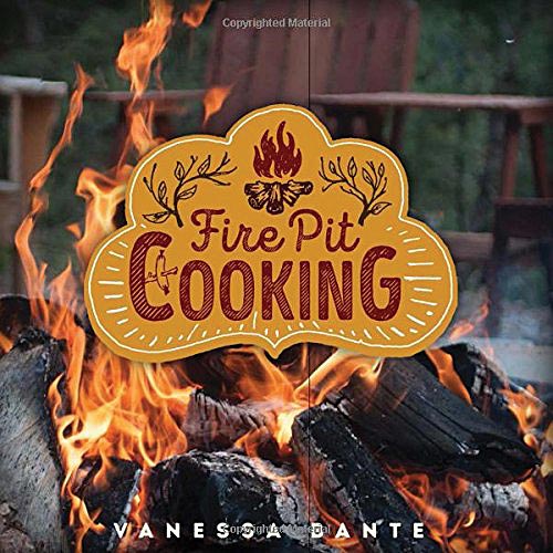 Campfire Cuisine: Delicious Recipes for Outdoor Adventures by Tiff & Jim Easton